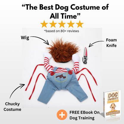 "the best dog costume of all time"  5 stars based on 80+ reviews. Chucky dog costume, wig, foam knife + FREE Ebook on Dog training dog owner's delight